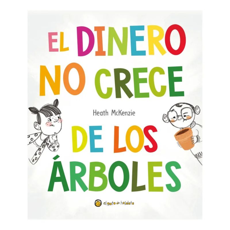 DINERO NO CRECE DE LOS ARBOLES, EL - LA VIDA MISMA (Nuevo)