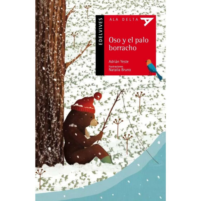 OSO Y EL PALO BORRACHO - ALA DELTA ROJA (Nuevo)
