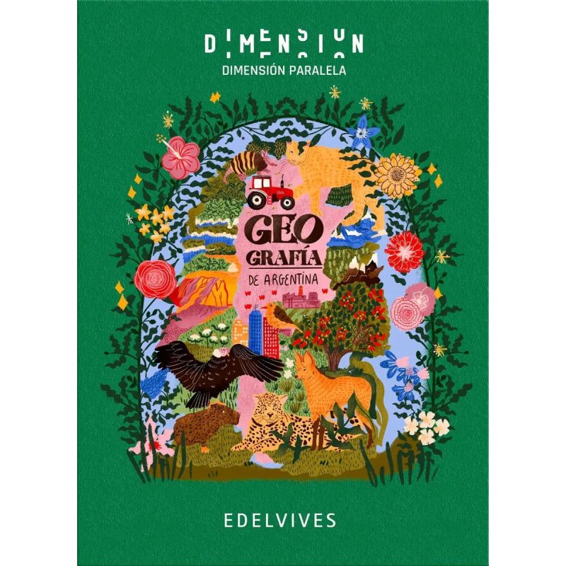 GEOGRAFIA DE LA ARGENTINA - DIMENSION PARALELA (Nuevo)