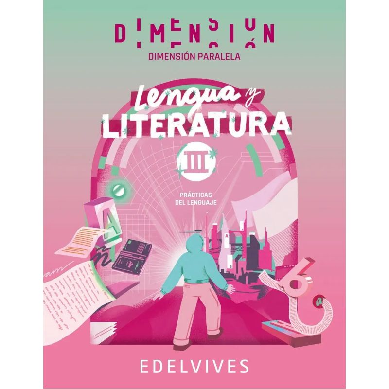 LENGUA Y LITERATURA 3 - DIMENSION PARALELA (Nuevo)