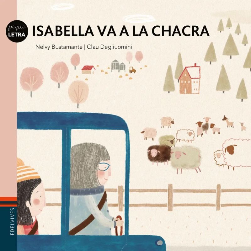 ISABELLA VA A LA CHACRA - PEQUELETRAS (Nuevo)