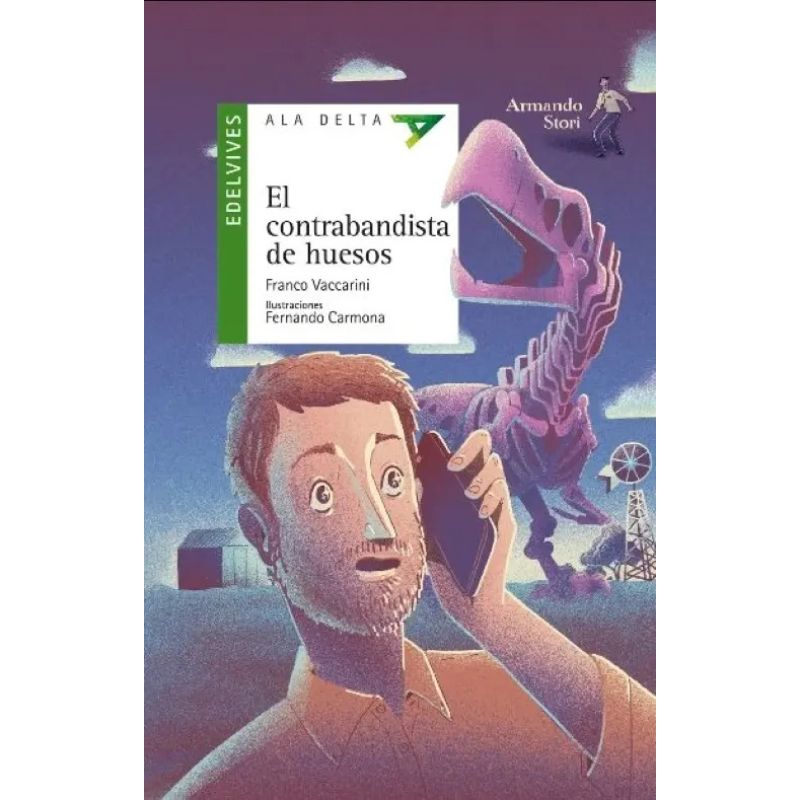 CONTRABANDISTA DE HUESOS, EL - ALA DELTA VERDE (Nuevo)