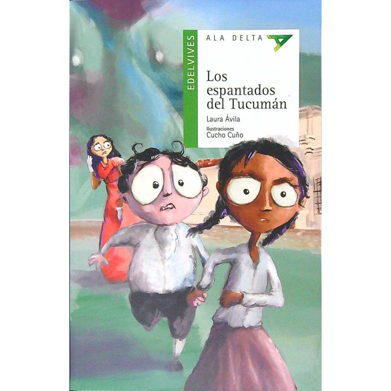 ESPANTADOS DE TUCUMAN, LOS - ALA DELTA VERDE (Nuevo)