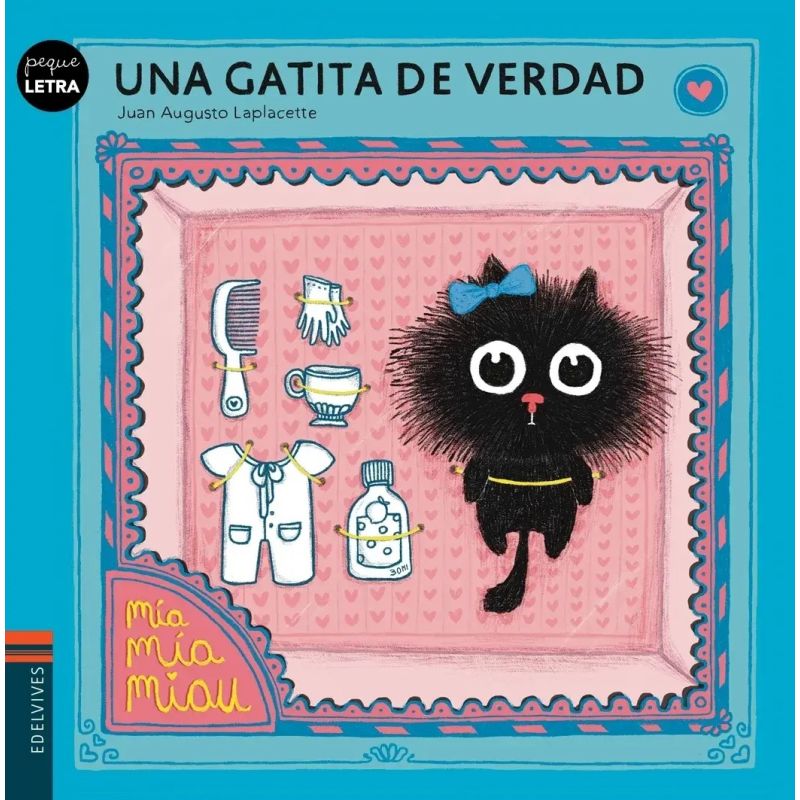 UNA GATITA DE VERDAD - PEQUELETRAS (Nuevo)