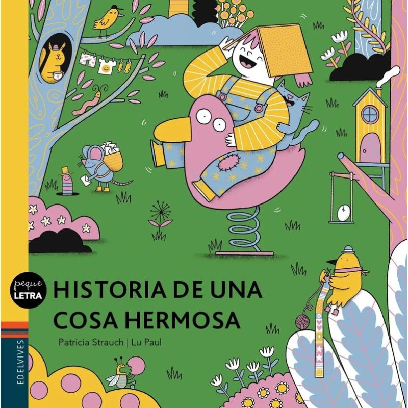 HISTORIA DE UNA COSA HERMOSA - PEQUELETRAS (Nuevo)