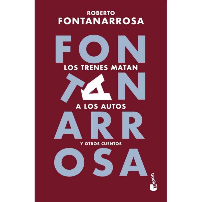 TRENES MATAN A LOS AUTOS Y OTROS CUENTOS, LOS (Nuevo)