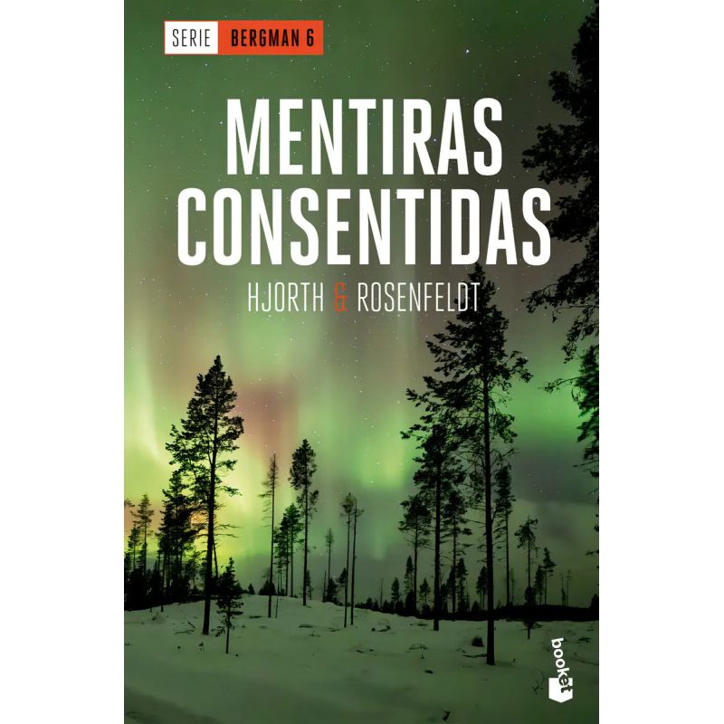MENTIRAS CONSENTIDAS - SERIE BERGMAN 6 (Nuevo)