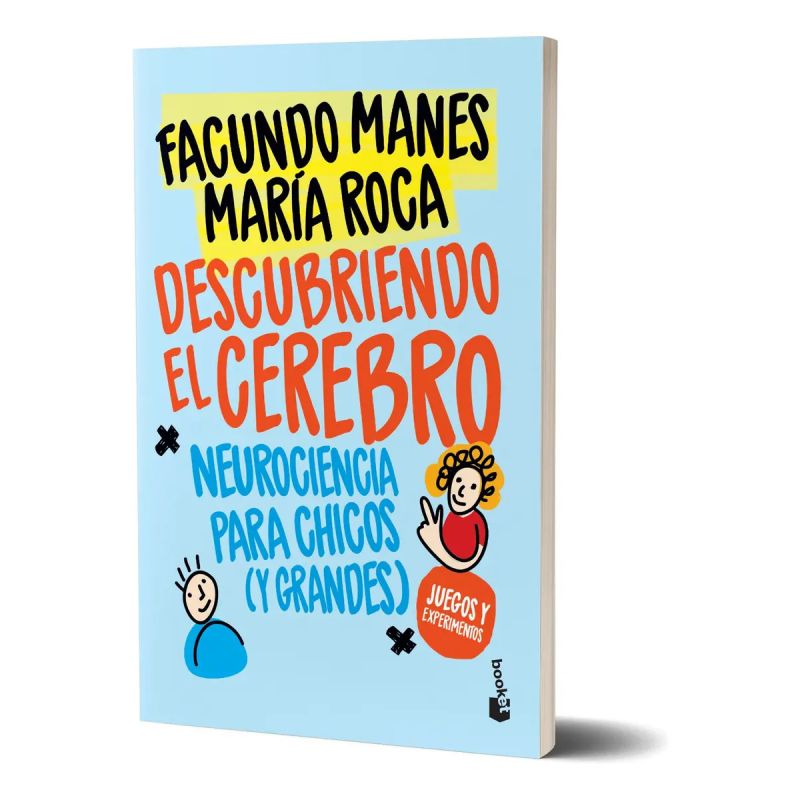 DESCUBRIENDO EL CEREBRO - NEUROCIENCIA PARA CHICOS (Y PARA GRANDES) (Nuevo)