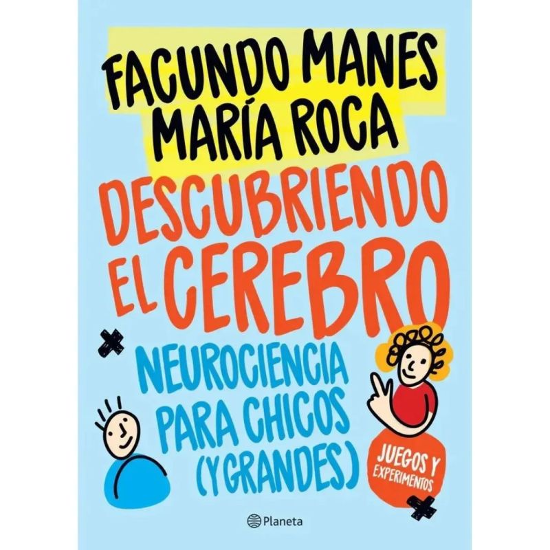 DESCUBRIENDO EL CEREBRO - NEUROCIENCIA PARA CHICOS (Y PARA GRANDES) (Nuevo) - Miniatura 3