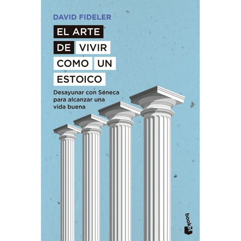 ARTE DE VIVIR COMO UN ESTOICO, EL (Nuevo)