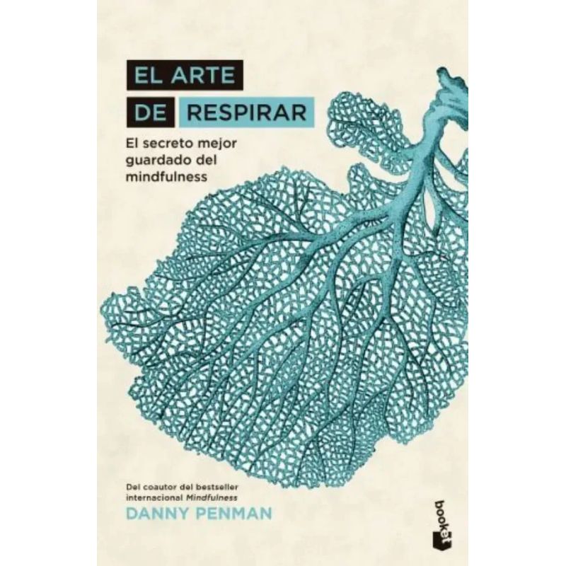 ARTE DE RESPIRAR, EL - EL SECRETO MEJOR GUARDADO DEL MINDFULNESS (Nuevo) - Miniatura 3