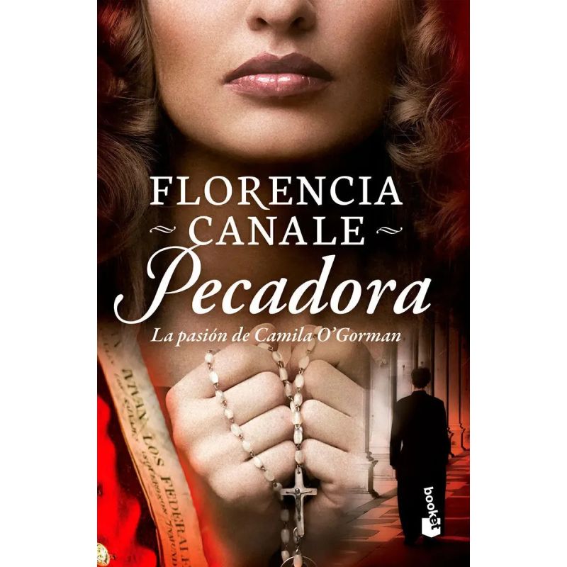 PECADORA - LA PASION DE CAMILA O'GORMAN (Nuevo) - Miniatura 3