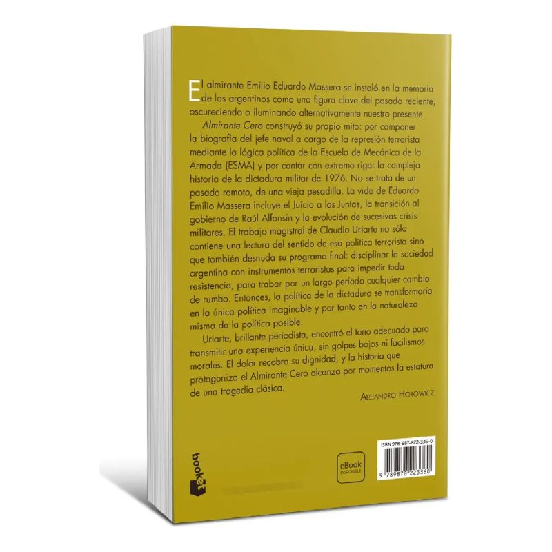 ALMIRANTE CERO - BIOGRAFIA NO AUTORIZADA DE EMILIO EDUARDO MASSERA - ED. DEFINITIVA (Nuevo) - Miniatura 2