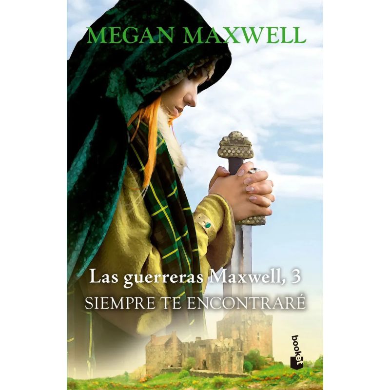SIEMPRE TE ENCONTRARE - LAS GUERRERAS MAXWELL 3 (Nuevo)