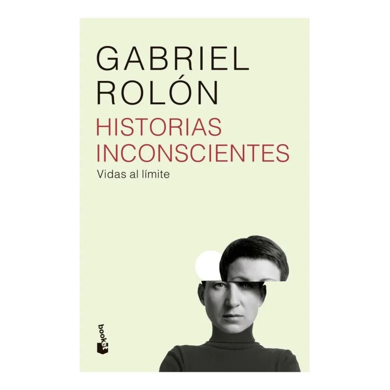 HISTORIAS INCONSCIENTES - ED. AMPLIADA (Nuevo)