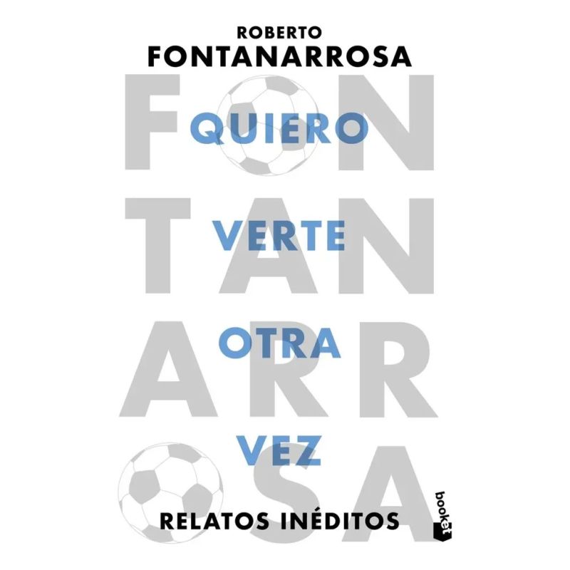 QUIERO VERTE OTRA VEZ - RELATOS INEDITOS (Nuevo)