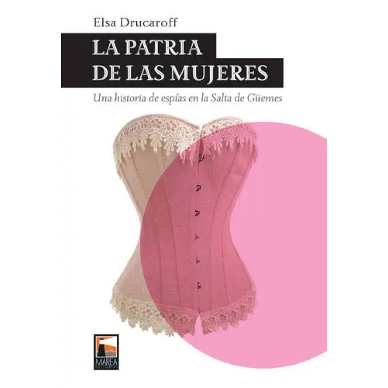 PATRIA DE LAS MUJERES, LA - 2/ED. (Nuevo)