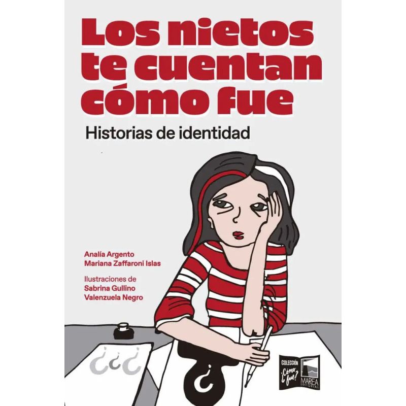 NIETOS TE CUENTAN COMO FUE, LOS - HISTORIAS DE IDENTIDAD (Nuevo)
