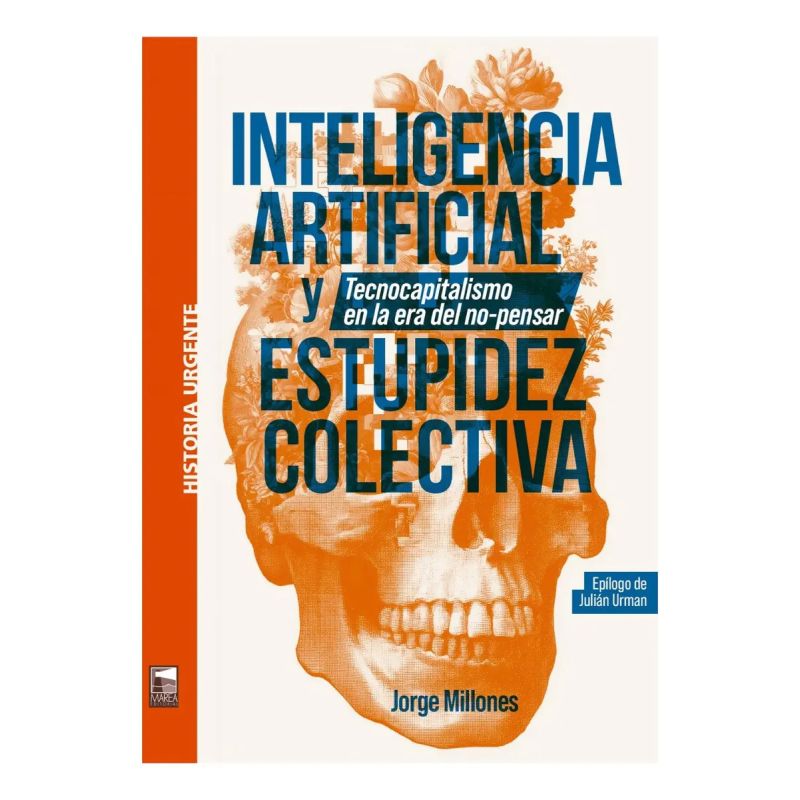 INTELIGENCIA ARTIFICIAL Y ESTUPIDEZ COLECTIVA (Nuevo)