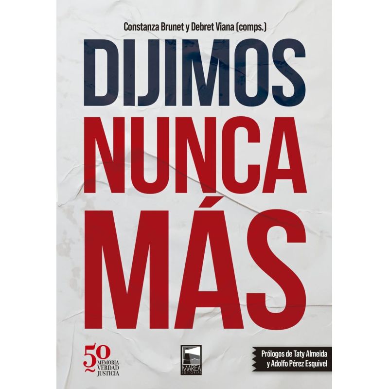DIJIMOS NUNCA MAS (Nuevo)