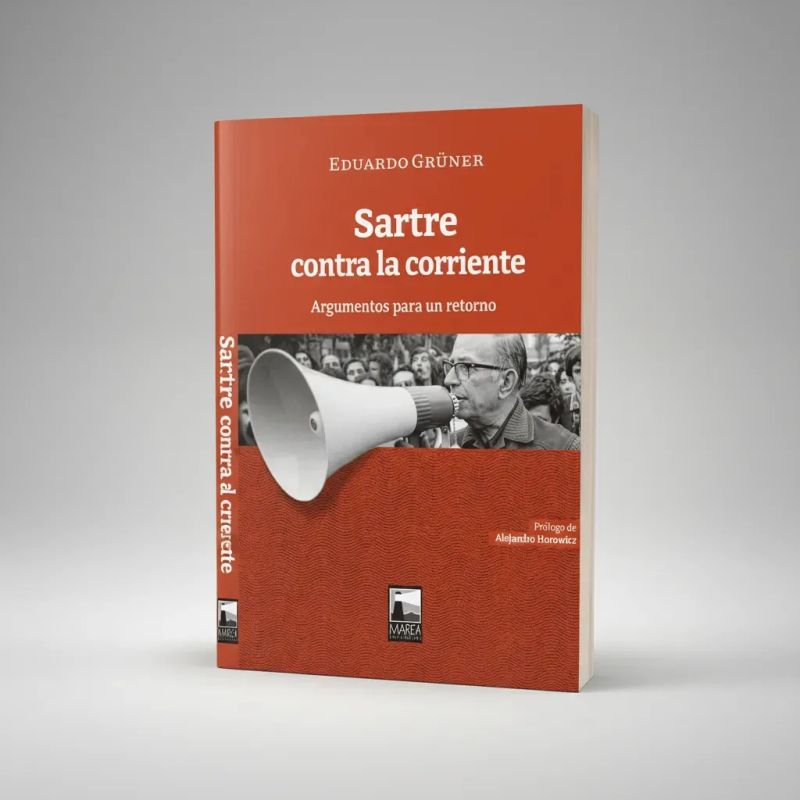 SARTRE CONTRA LA CORRIENTE - ARGUMENTOS PARA UN RETORNO (Nuevo) - Miniatura 2