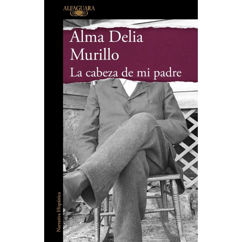 CABEZA DE MI PADRE, LA (Nuevo)