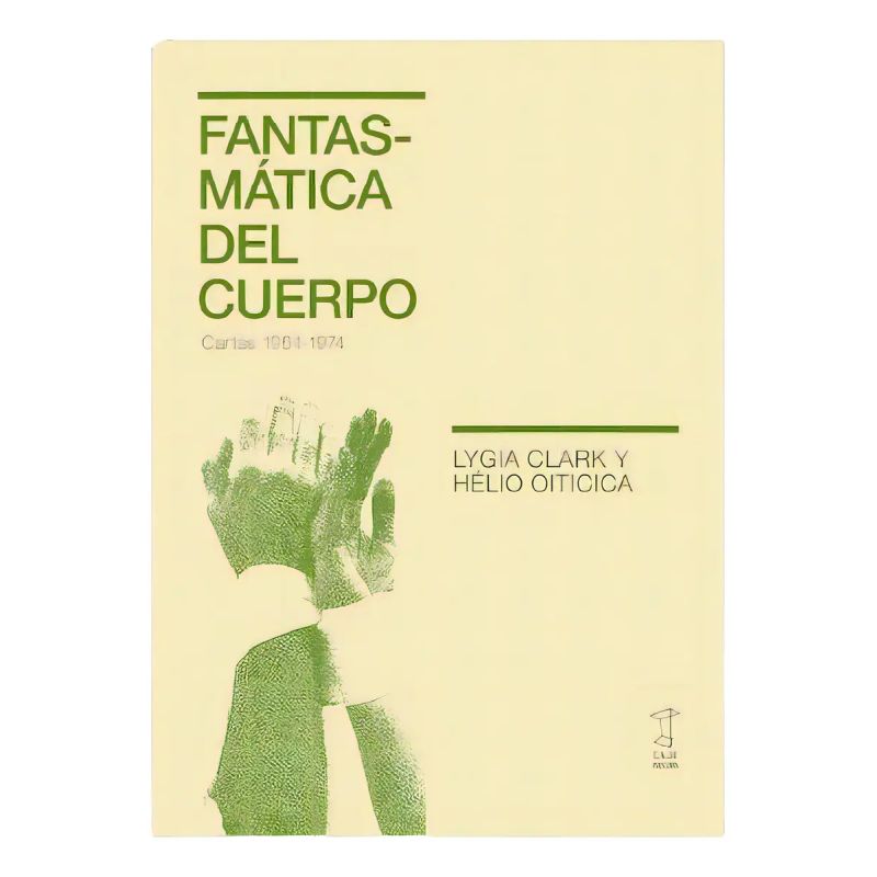 FANTASMATICA DEL CUERPO - CARTAS 1964-1974 (Nuevo)