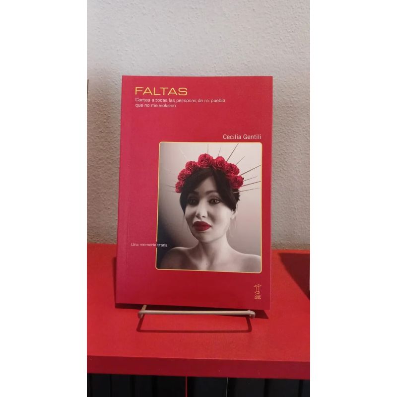 FALTAS - CARTAS A TODAS LAS PERSONAS DE MI PUEBLO QUE NO ME VIOLARON (Nuevo) - Miniatura 2