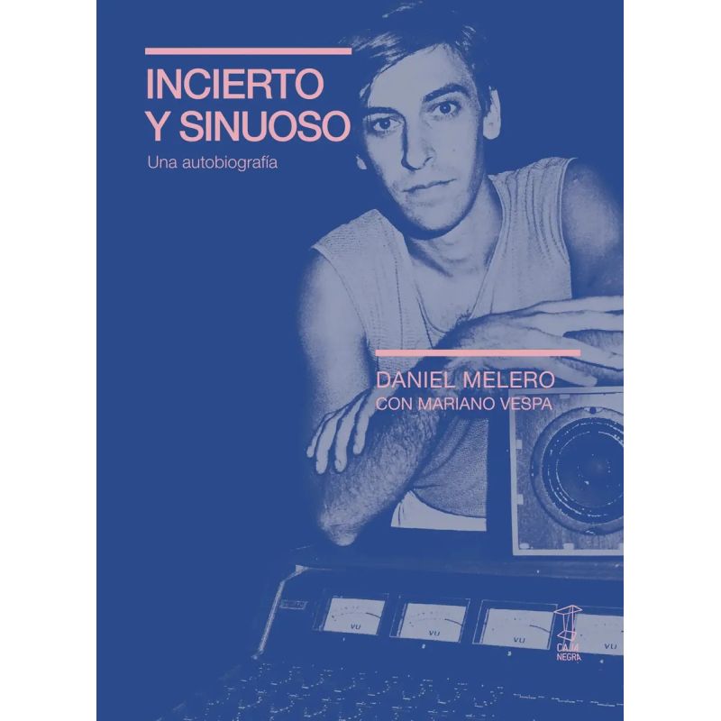 INCIERTO Y SINUOSO - UNA AUTOBIOGRAFIA (Nuevo) - Miniatura 2