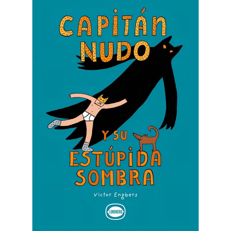 CAPITAN NUDO Y SU ESTUPIDA SOMBRA - TD (Nuevo)