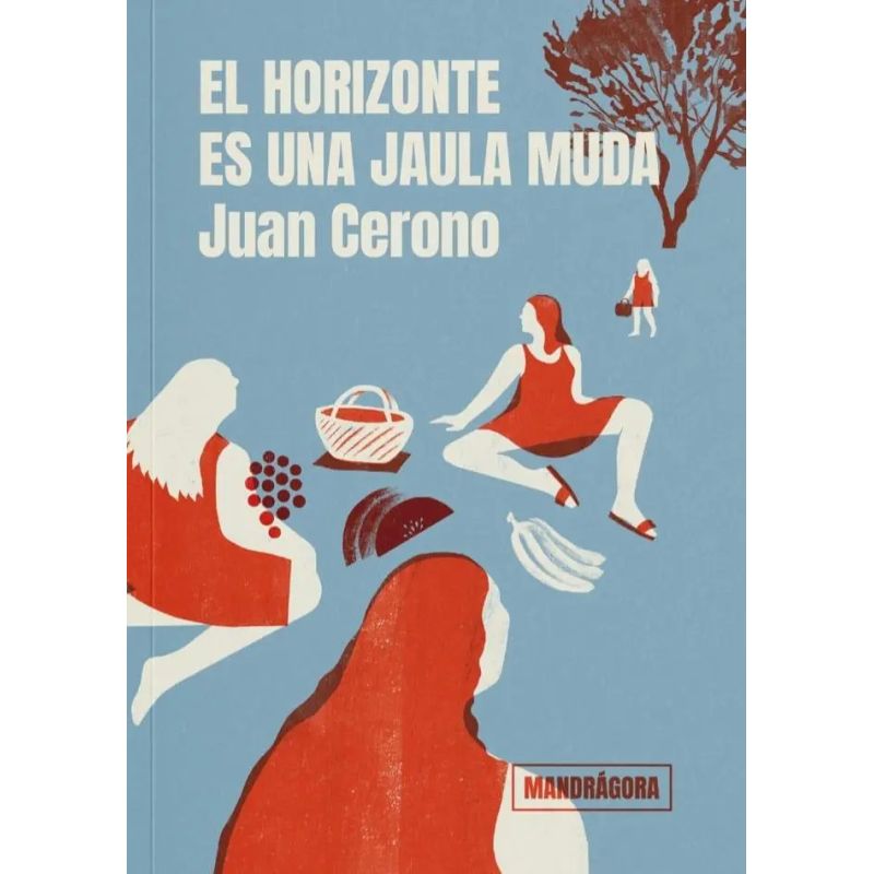 HORIZONTE ES UNA JAULA MUDA, EL (Nuevo)