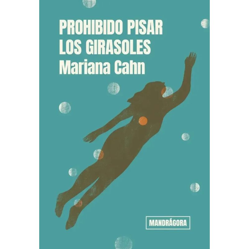 PROHIBIDO PISAR LOS GIRASOLES (Nuevo)