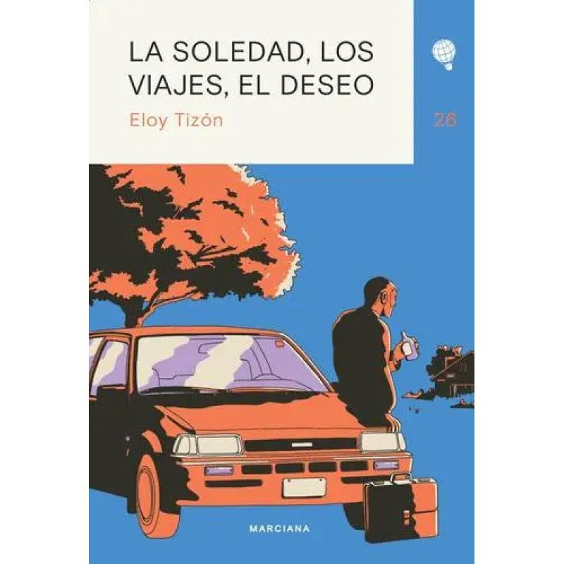 SOLEDAD, LOS VIAJES, EL DESEO, LA (Nuevo)