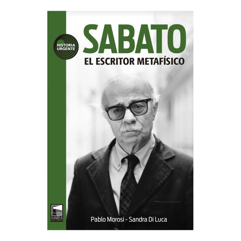 SABATO - EL ESCRITOR METAFISICO (Nuevo)