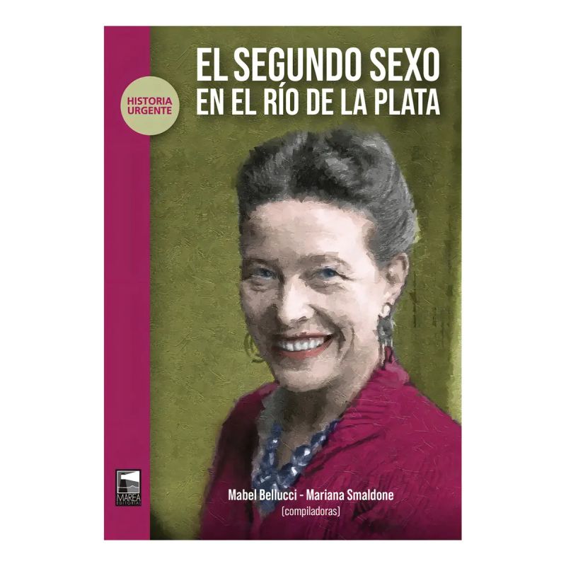 SEGUNDO SEXO EN EL RIO DE LA PLATA, EL (Nuevo)