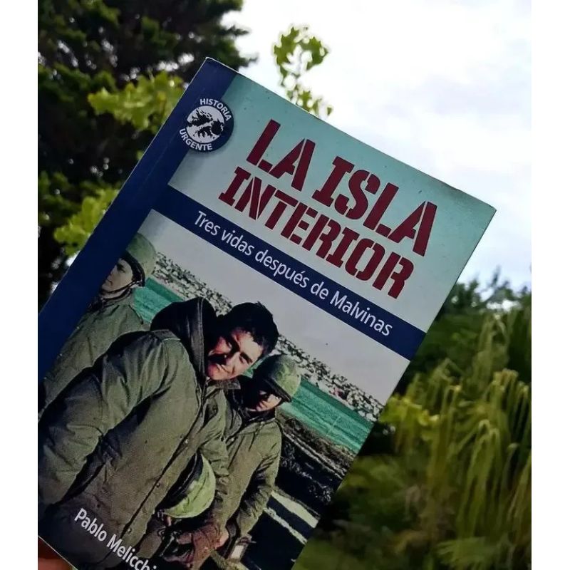 ISLA INTERIOR, LA. TRES VIDAS DESPUES DE MALVINAS (Nuevo) - Miniatura 2