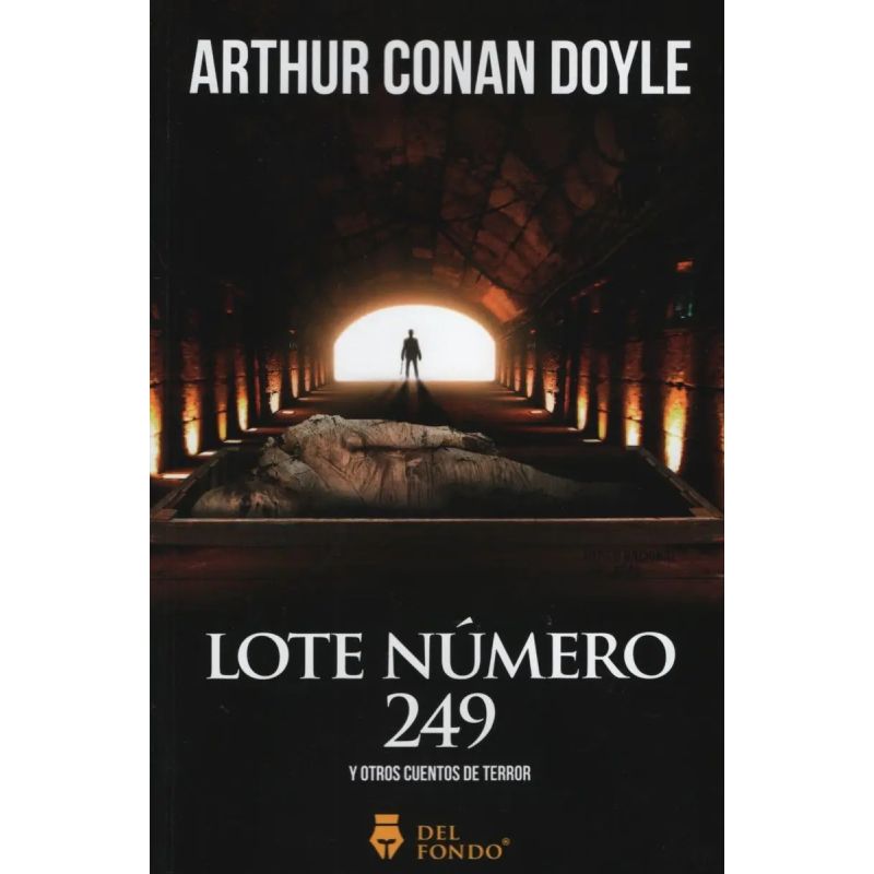 LOTE NUMERO 249 Y OTROS CUENTOS DE TERROR (Nuevo)