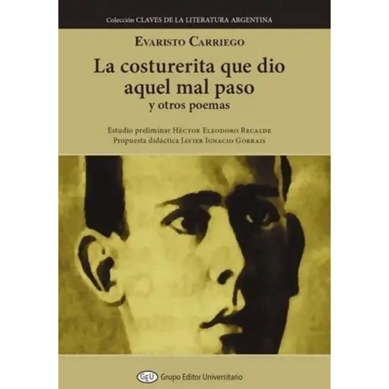 COSTURERITA QUE DIO EL MAL PASO Y OTROS POEMAS, LA - GEU. COL. CLA. 11 (Nuevo)