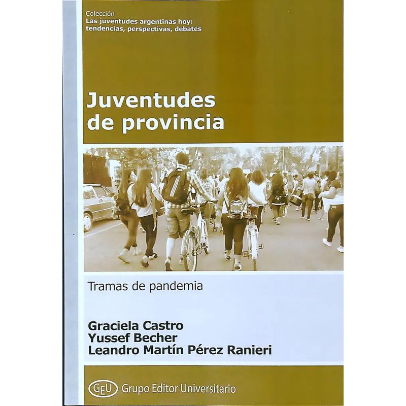 JUVENTUDES DE PROVINCIA - TRAMAS DE PANDEMIA (Nuevo)