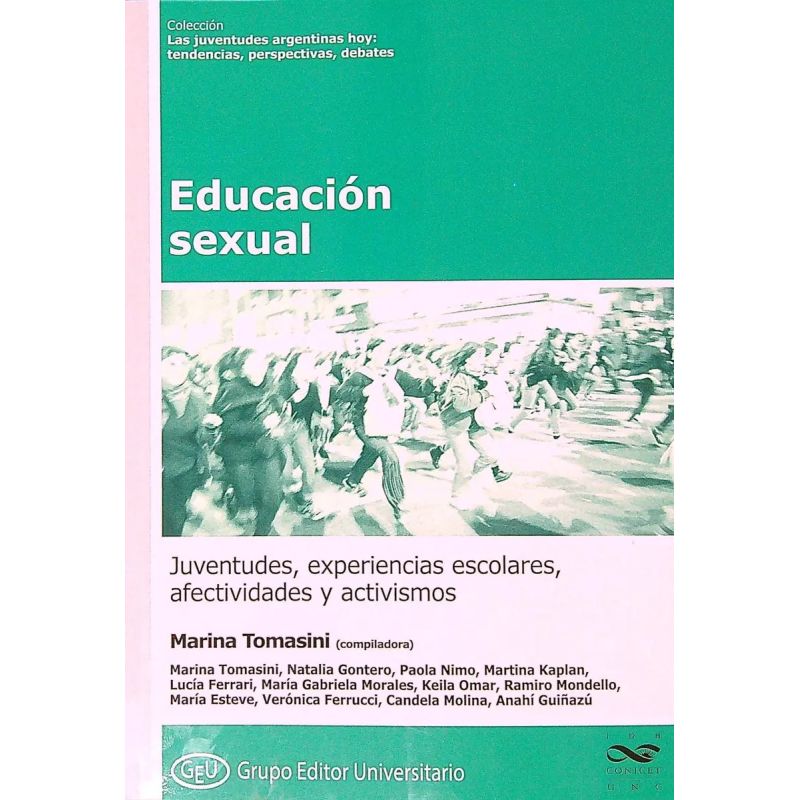 EDUCACION SEXUAL - JUVENTUDES, EXPERIENCIAS ESCOLARES,  AFECTIVIDADES Y ACTIVISMOS (Nuevo)