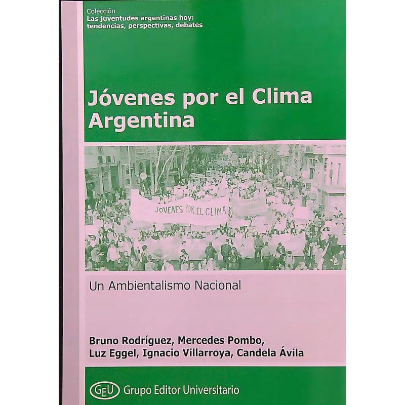 JOVENES POR EL CLIMA ARGENTINA - UN AMBIENTALISMO NACIONAL (Nuevo)