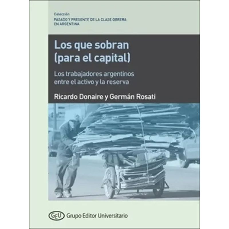 QUE SOBRAN (PARA EL CAPITAL), LOS (Nuevo)