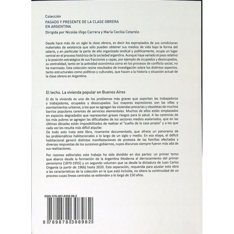 TECHO, EL - LA VIVIENDA POPULAR EN BUENOS AIRES/ I. DESDE LA FORMACION DE LA ARGENTINA MODERNA AL DERROCAMIENTO DEL PRIMER PERONISMO (1870-1955) (Nuevo) - Miniatura 2