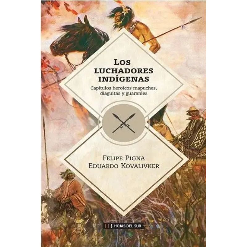 LUCHADORES INDIGENAS, LOS (Nuevo)
