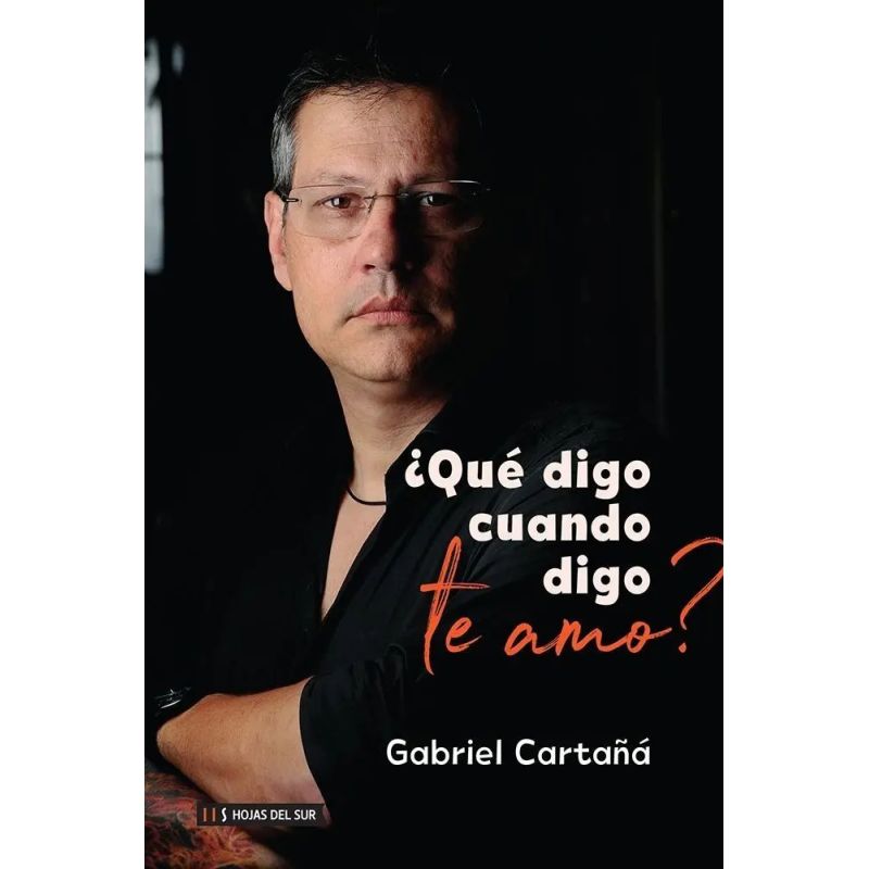 QUE DIGO CUANDO DIGO TE AMO? (Nuevo)