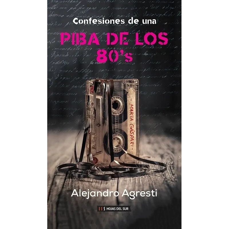 CONFESIONES DE UNA PIBA DE LOS 80' S (Nuevo)