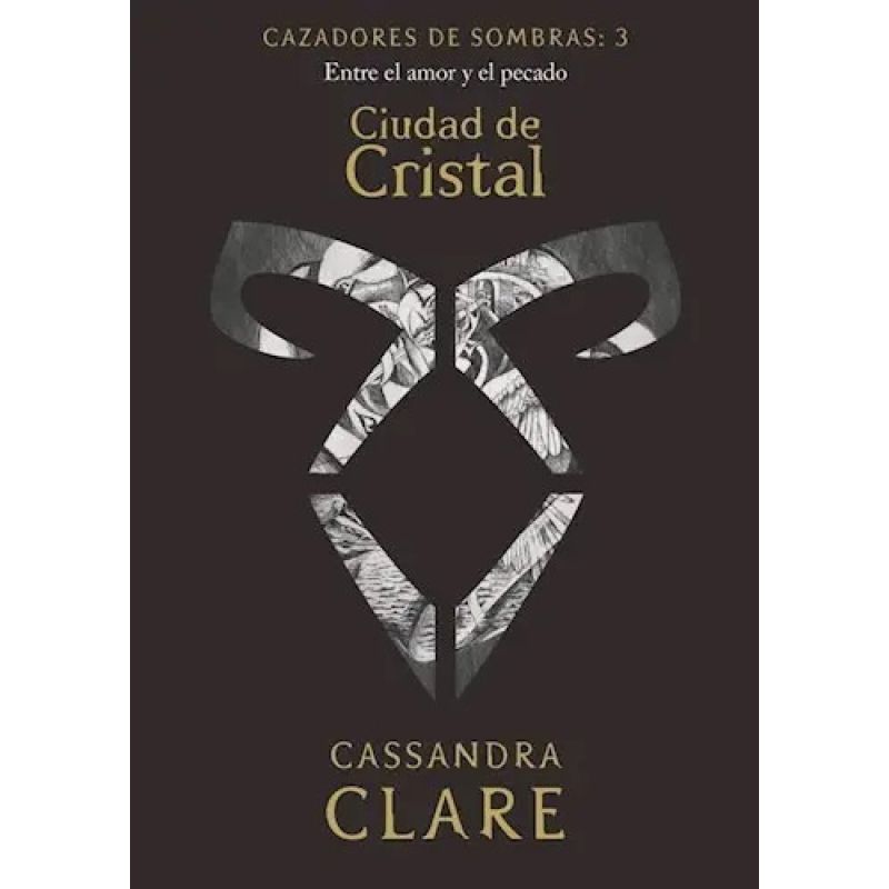 CIUDAD DE CRISTAL - CAZADORES DE SOMBRAS 3 (Nuevo)