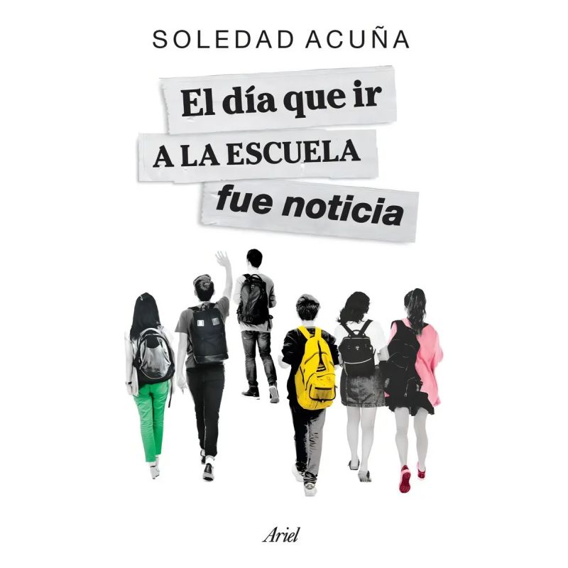 DIA QUE IR A LA ESCUELA FUE NOTICIA, EL (Nuevo)