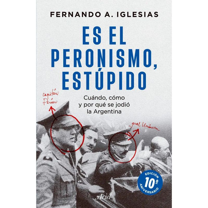 ES EL PERONISMO, ESTUPIDO (Nuevo)