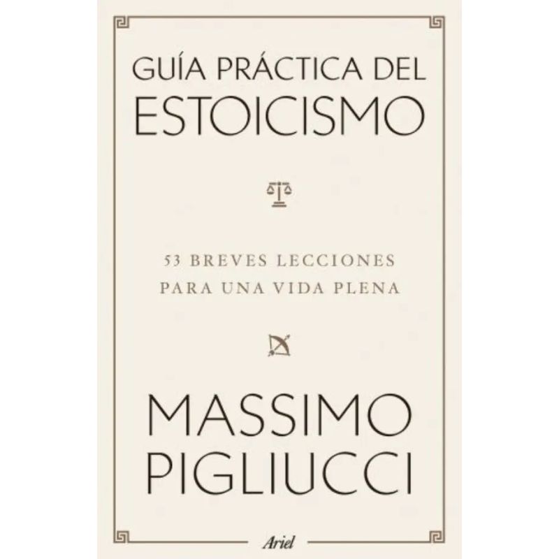 GUIA PRACTICA DEL ESTOICISMO (Nuevo)